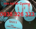 Thép tròn đặc ,S45C,S50C,SKD11,SKD
61,LH
 Mr Cường 0938 326 