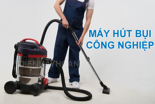 Bảng giá máy hút bụi công nghiệp tốt nhất