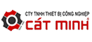 CÔNG TY TNHH THIẾT BỊ CÔNG NGHIỆP CÁT MINH
