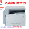 Máy photocopy Canon iR2202N - Hàng HOT 2014