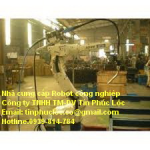 Robot hàn,Sửachữa,bảo trì chuyên nghiệp.TinPhucLoc  Co,Ltd.