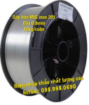 Dây hàn MIG inox 201 dày 0,8mm RẺ NHẤT Việt Nam